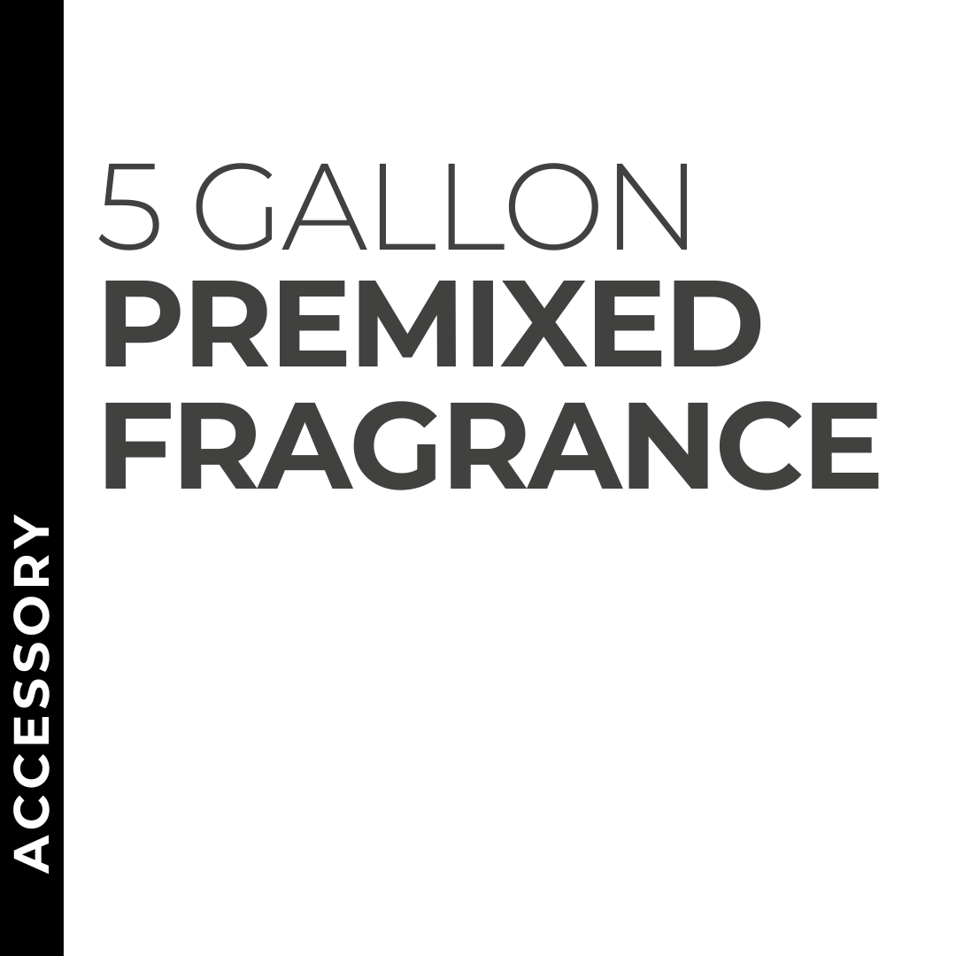 Add Premixed Fragrance for 5-Gallon
