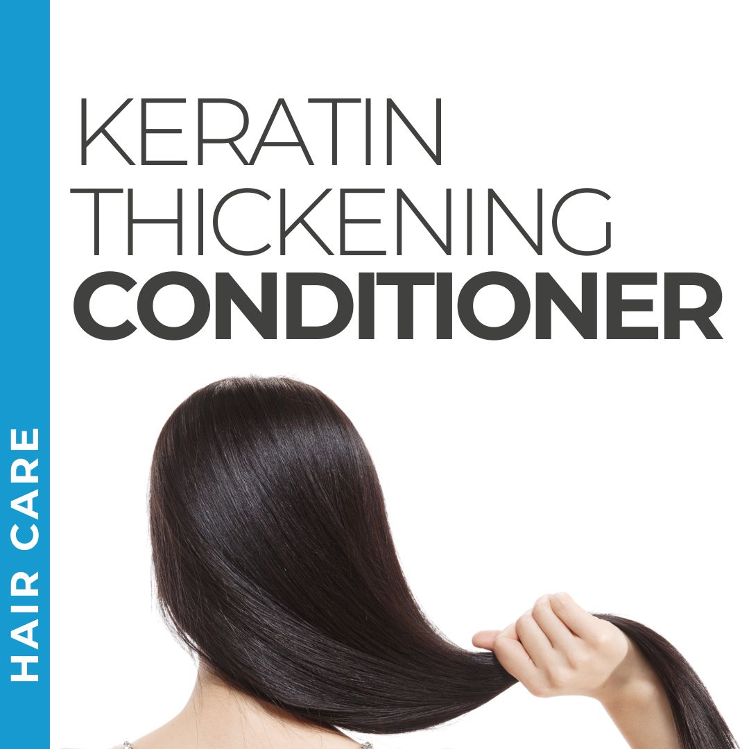 Keratin Thickening Conditioner